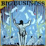 Big Business : Head for the Shallow